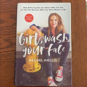 Girl, Wash Your Face by Rachel Hollis